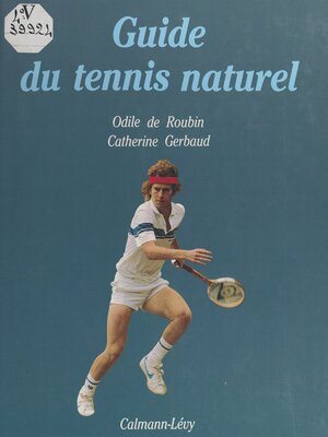 cover image of Guide du tennis naturel